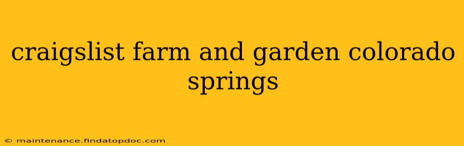 craigslist farm and garden colorado springs