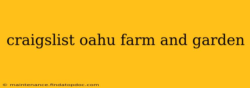 craigslist oahu farm and garden