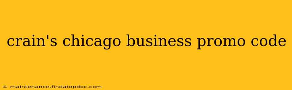 crain's chicago business promo code