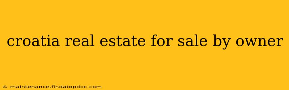 croatia real estate for sale by owner