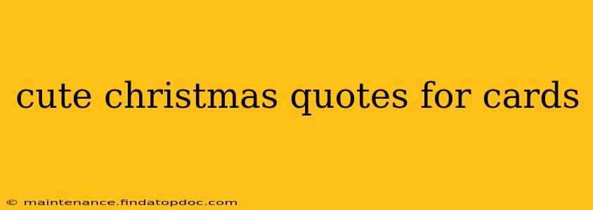 cute christmas quotes for cards