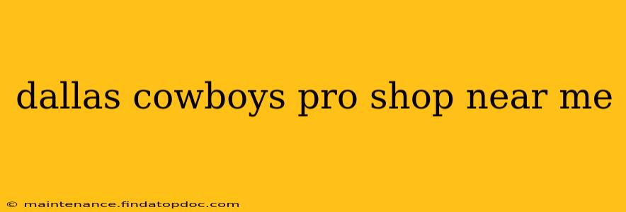 dallas cowboys pro shop near me