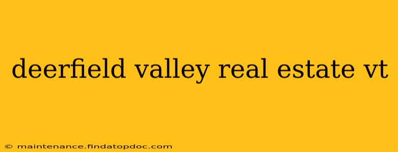 deerfield valley real estate vt