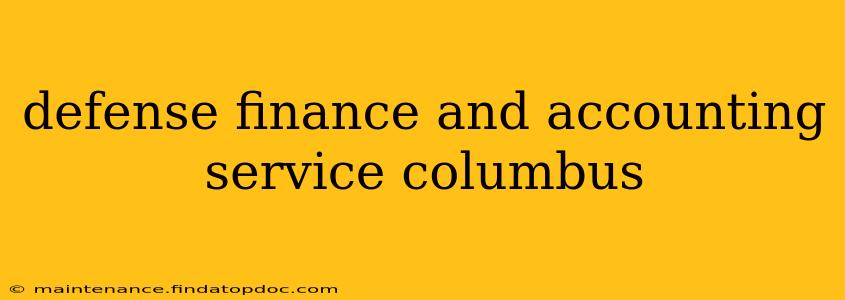 defense finance and accounting service columbus