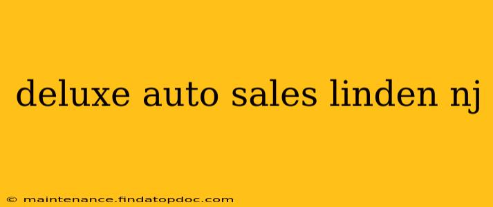 deluxe auto sales linden nj