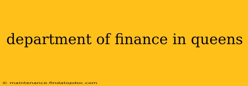 department of finance in queens