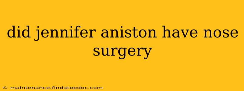 did jennifer aniston have nose surgery