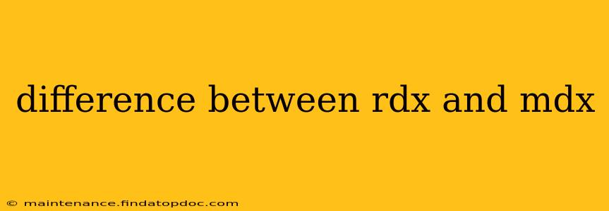 difference between rdx and mdx