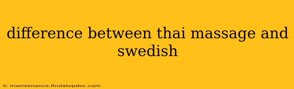 difference between thai massage and swedish