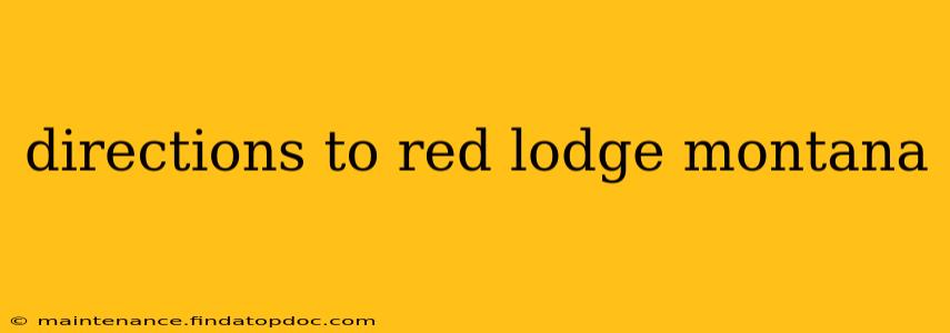 directions to red lodge montana