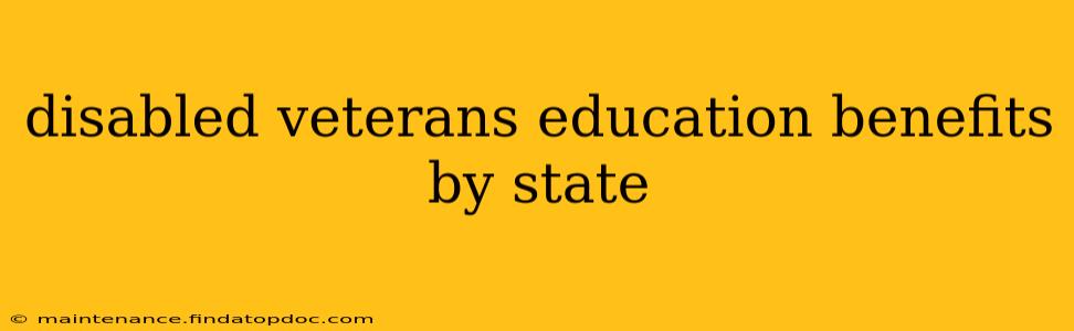 disabled veterans education benefits by state