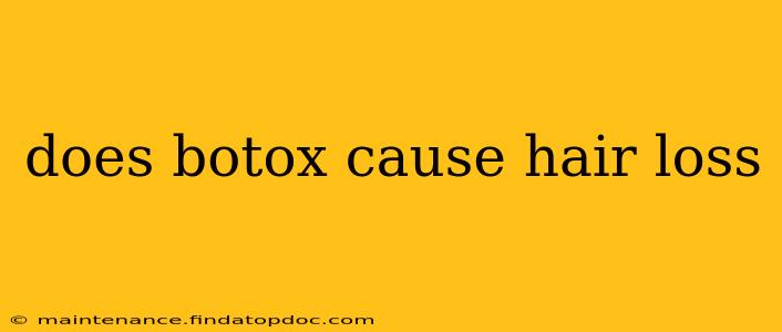 does botox cause hair loss