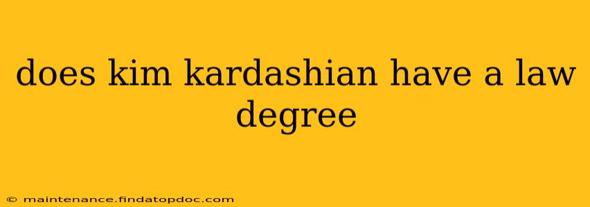 does kim kardashian have a law degree