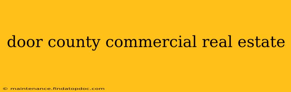 door county commercial real estate
