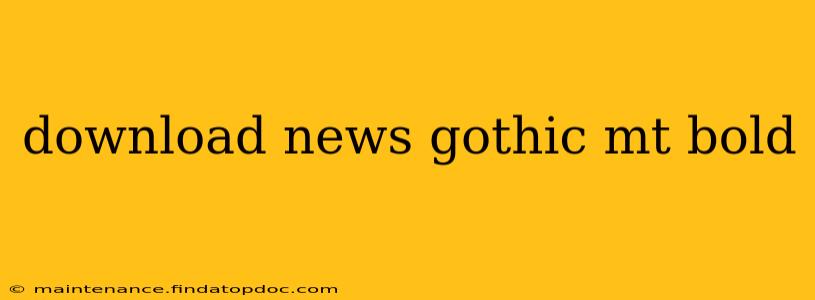 download news gothic mt bold