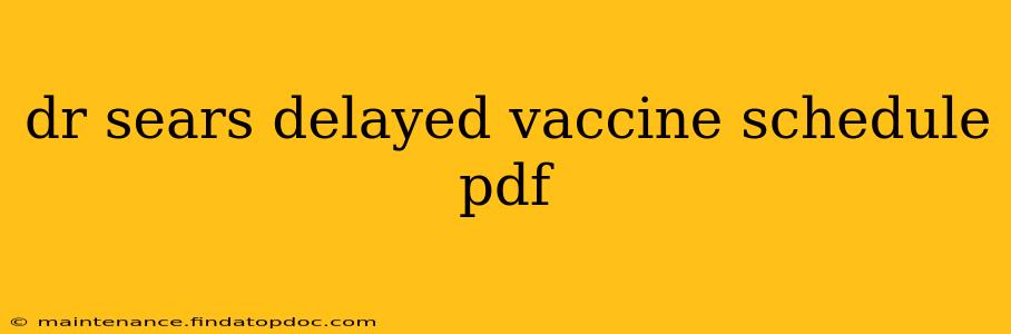 dr sears delayed vaccine schedule pdf