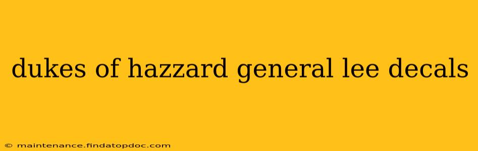 dukes of hazzard general lee decals
