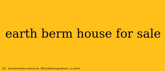 earth berm house for sale