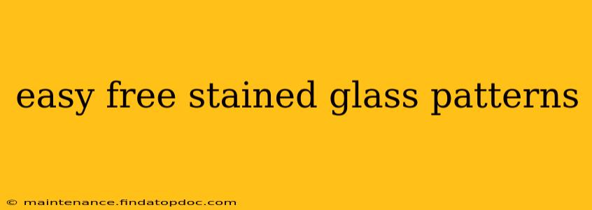easy free stained glass patterns