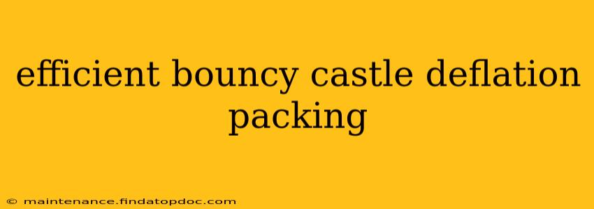 efficient bouncy castle deflation packing