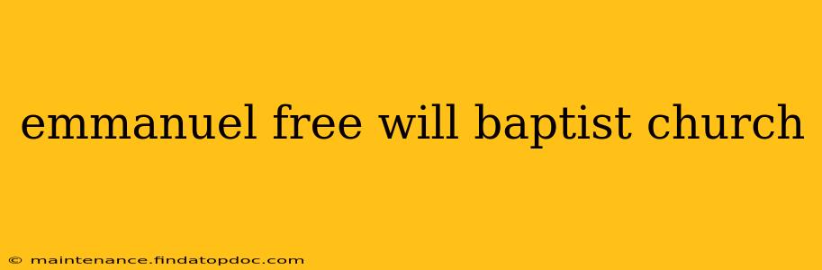 emmanuel free will baptist church