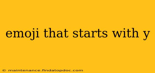 emoji that starts with y