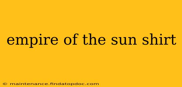 empire of the sun shirt