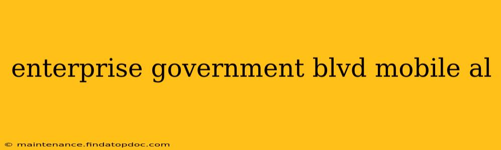 enterprise government blvd mobile al