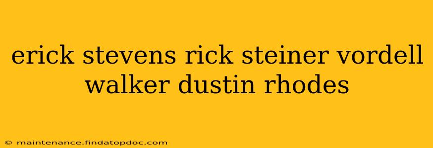 erick stevens rick steiner vordell walker dustin rhodes
