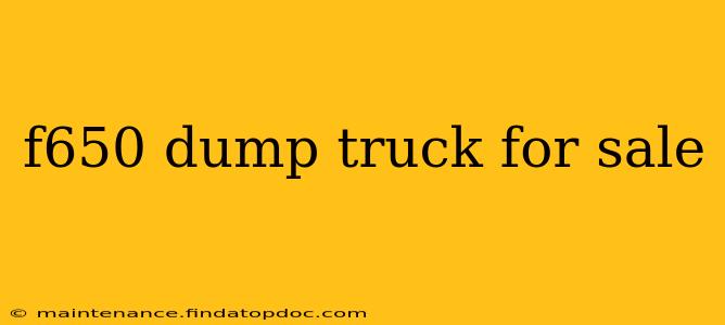f650 dump truck for sale