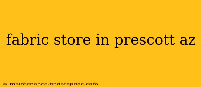 fabric store in prescott az