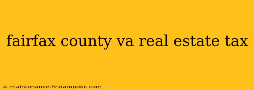 fairfax county va real estate tax