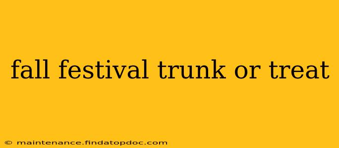fall festival trunk or treat