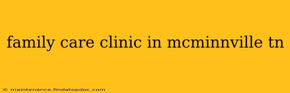 family care clinic in mcminnville tn