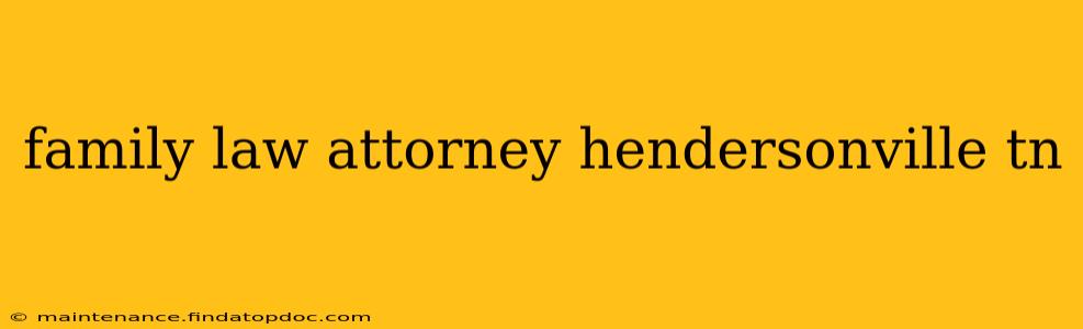 family law attorney hendersonville tn