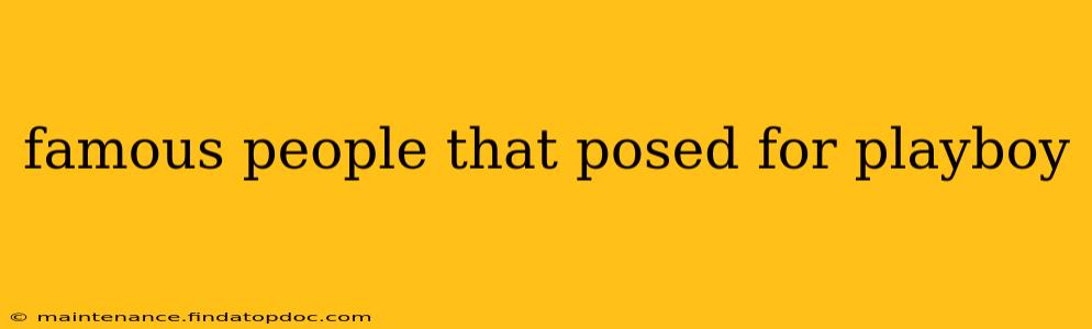 famous people that posed for playboy