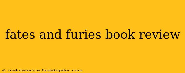 fates and furies book review