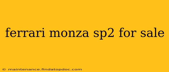 ferrari monza sp2 for sale