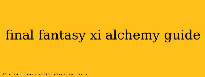 final fantasy xi alchemy guide