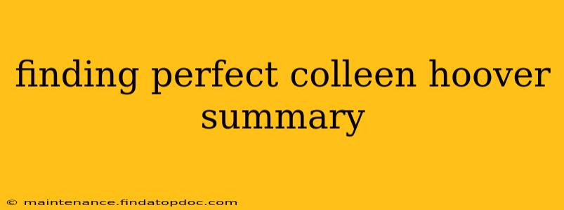 finding perfect colleen hoover summary