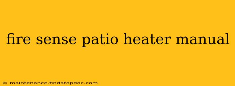 fire sense patio heater manual