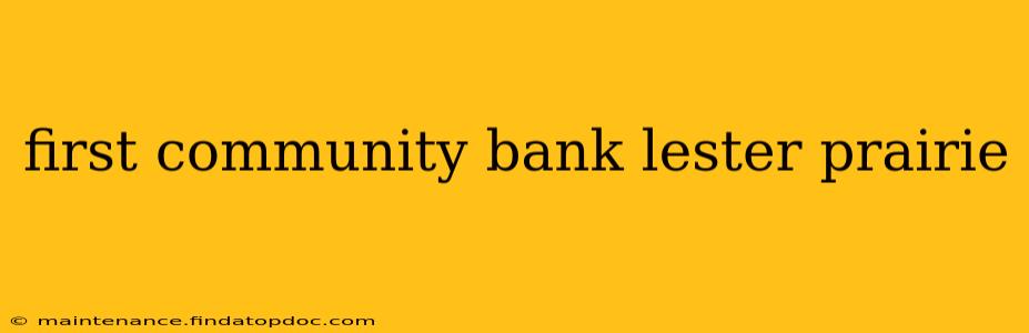 first community bank lester prairie