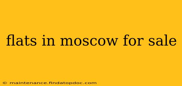 flats in moscow for sale