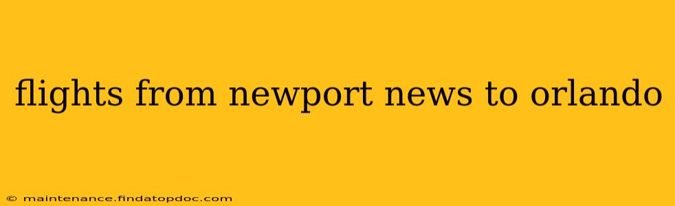 flights from newport news to orlando