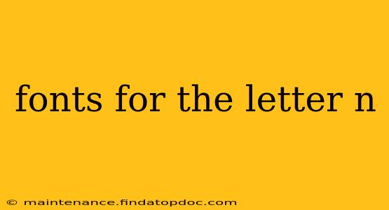 fonts for the letter n