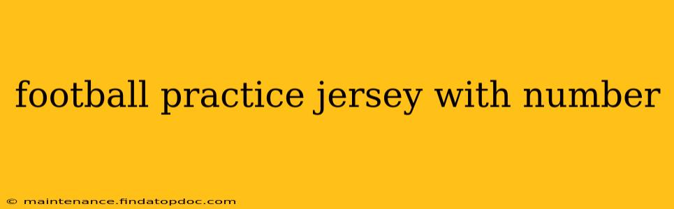 football practice jersey with number