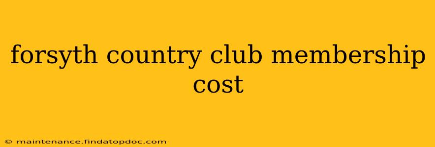 forsyth country club membership cost