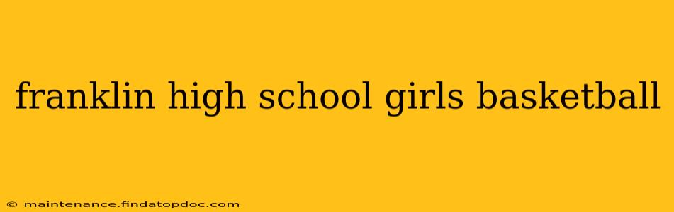 franklin high school girls basketball