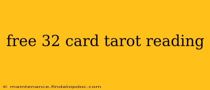 free 32 card tarot reading