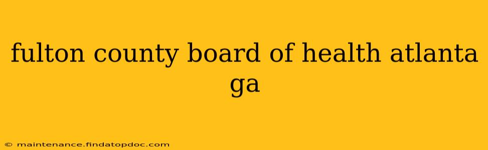 fulton county board of health atlanta ga